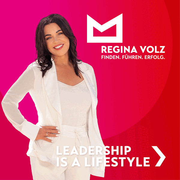 Podcast-Cover: Regina Volz – Leadership is a Lifestyle